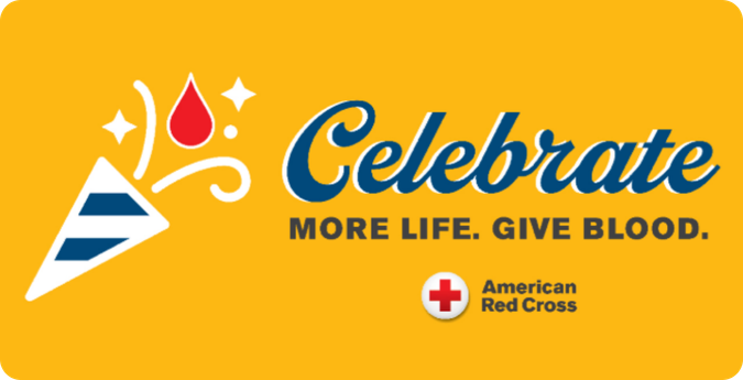 Celebrate life and give blood with American Red Cross